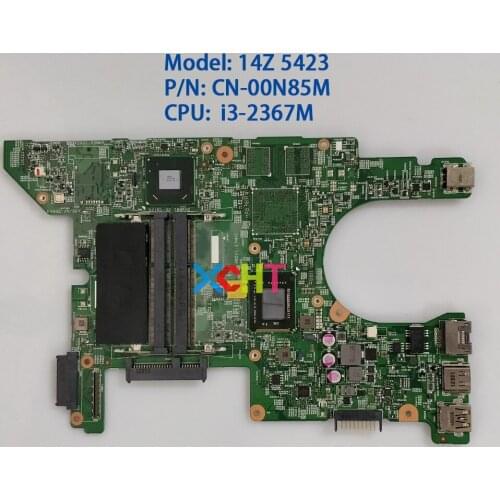 CN-00N85M 00N85M 0N85M 11289-1 w SR0CV I3-2367M CPU HM77 for Dell Inspiron 14Z 5423 NoteBook PC Laptop Motherboard Mainboard