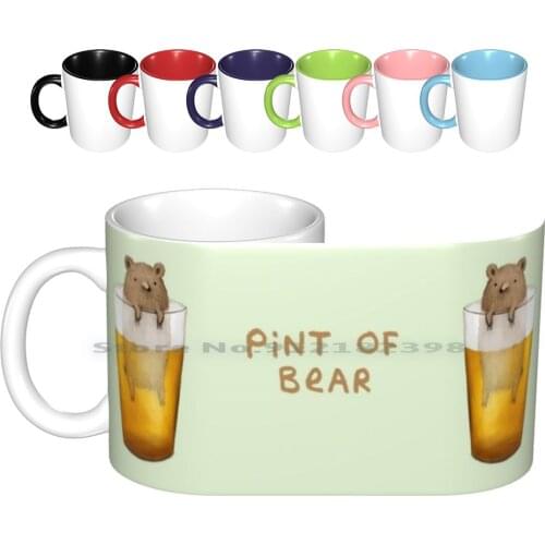 Pint Of Bear Ceramic Mugs Coffee Cups Milk Tea Mug Pint Of Bear Pint Beer Bear Grizzly Grizzly Bear Cute Kawaii Silly Strange