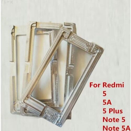 Mold Holder LCD Outer Glass Lens Display Screen Glue Aluminum Metal Mould For Xiaomi Redmi 5 5A 5 Plus Note 5 Note 5A Y1