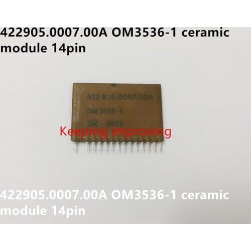 Hot spot 422905.0007.00A OM3536-1 ceramic module 14pin quality assurance