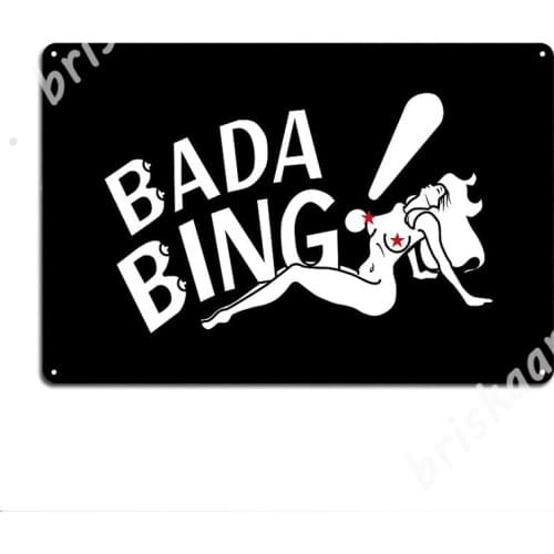 Bada Bing! Metal Signs Club Home Classic Home Mural Painting Tin sign Posters