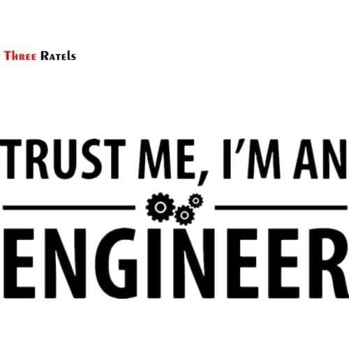 Three Ratels LBH365 #30x13.7cm Funny Car Sticker Trust Me I Am An Engineer Vinyl Decal Car Stickers And Decals