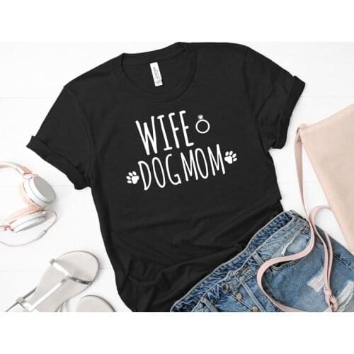 Wife Dog Mom Mama Mother letter printed T-shirt for women 100% Cotton O-neck Plus size 3XL Top Tees Funny cute tshirts harajuku