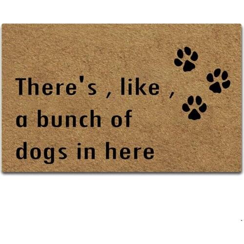 Doormat Entrance Floor Mat Funny Door Mat Theres Like A Bunch of Dogs in Here Designed Non-Slip Doormat 23.6 by 15.7 30by 18 In