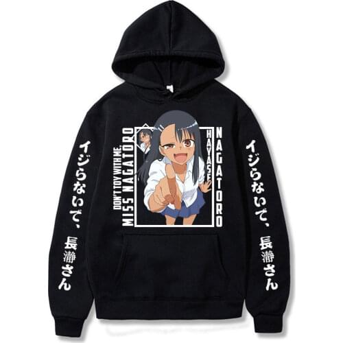 Funny Anime Don't Toy with Me,Miss Nagatoro Printed Hoodies Japanese Cartoon Harajuku Womens Clothing 2021 Fashion Men Clothes