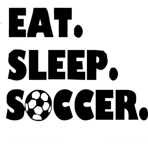 Car Covers Eat Sleep Soccer Car Decal Football Window Tailgate Vinyl Truck Laptop Sticker Can Be Pasted To Any Flat Surface Jdm