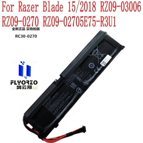 100% Brand New 4221mAh/65WH RC30-0270 Battery For Razer Blade 15/2018 RZ09-03006 RZ09-0270 RZ09-02705E75-R3U1 Laptop