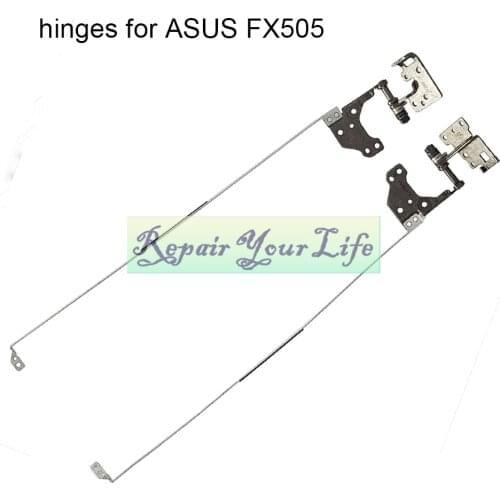 Laptop LCD Hinges for ASUS TUF Gaming FX505 FX505GE FX505DU FX505G FX86F FX86SF 13NR00S0AM0701 replacement Hinge Left Right New