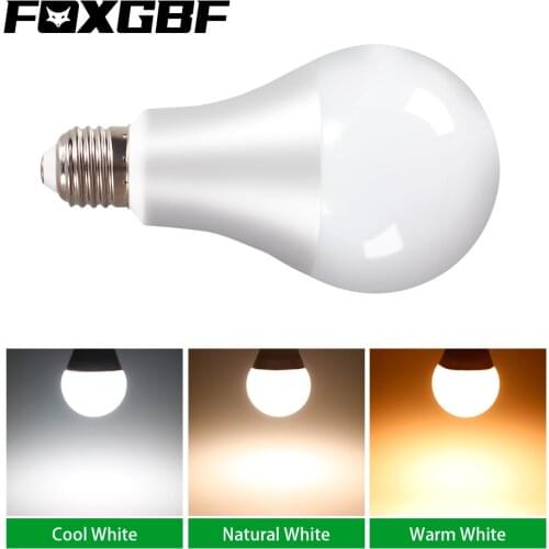 FOXGBF LED bulb light 3W 5W 7W 9W 12W 15w 18W E27 AC 220V cold/warm light/natural light indoor lighting chandelier living room