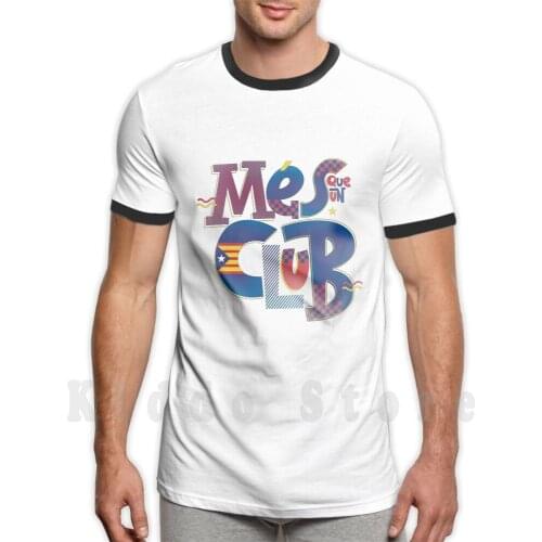 Més Que Un Club T Shirt Men Cotton Cotton S-6xl Spain Espa ? A Catalu ? A Catalan Espa ? Ol Football Soccer Mes Que Un Club