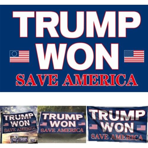 Trump Won Save America Flag American Donald Trump Garden House Flying Flag Hanging USA