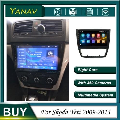Car Radio Android For Skoda Yeti 2009-2014 GPS Navigation Stereo Receiver Video Multimedia MP3 Player with 360 Cameras Carplay