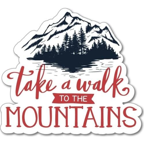 S40861# Various Sizes Self-Adhesive Decal Take A Walk To The Mountains Car Sticker Waterproof Auto Decors on Bumper Rear Window