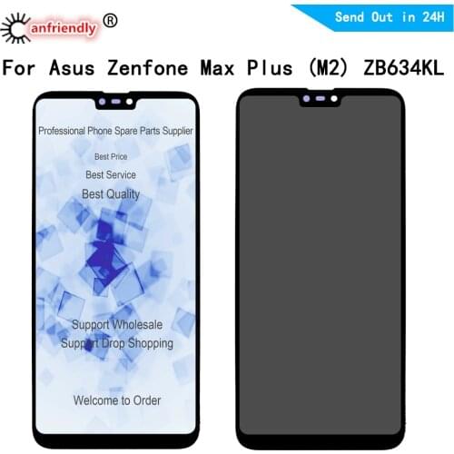 LCD For ASUS Zenfone Max plus M2 ZB634KL A001D LCD display Touch panel Screen sensor monitor Digitizer assembly for ASUS ZB634KL