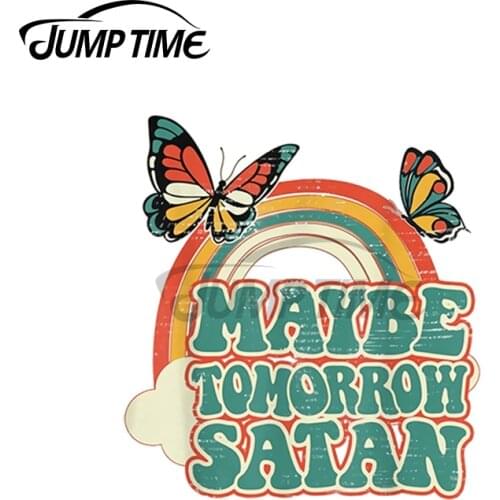 JumpTime 13 x 6cm Maybe Tomorrow Satan Retro Vintage Distressed 1970s Decal Windows Car Stickers Cartoon Motorcycle VAN Decor