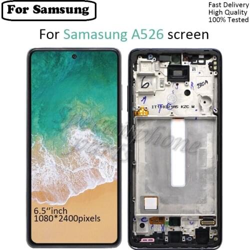 6.5‘’For Samsung A526 Display lcd Screen replacement for Samsung SM-A525F, SM-A525F/DS, SM-A525M lcd display Touch screen module