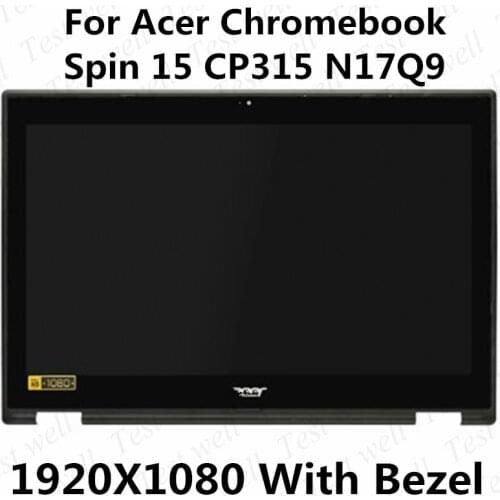 Original 15.6''Laptop LCD Touch Screen Digitizer Assembly Parts For Acer Chromebook Spin 15 CP315-1H-P4VG CP315-1H-P1K8 N17Q9