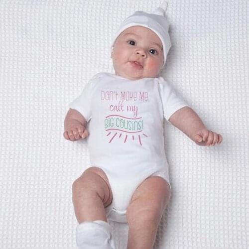 Don't Make Me Call My Big Cousins Print Newborn Baby Girls Boys Clothes Cute Baby Bodysuit Romper Cotton Summer Toddler Jumpsuit