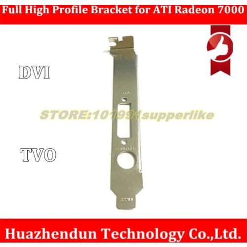 DEBROGLIE 1PCS DVI +TVO slot Full Height Expansion Bracket for Sapphire ATI Radeon 7000 Video Graphics Card 12CM