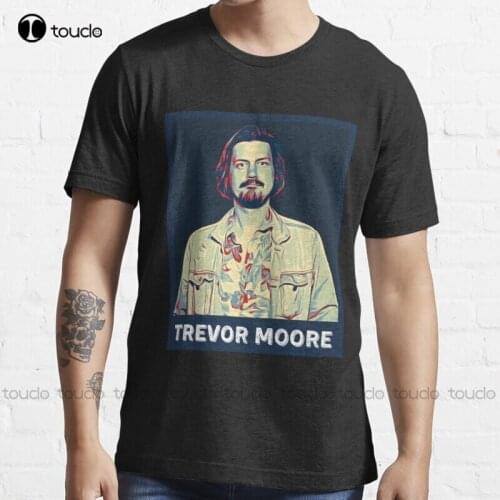 New Rip Trevor Moore Rest In Peace Trevor Moore T-Shirt Teacher Shirts For Women Cotton S-5Xl Unisex