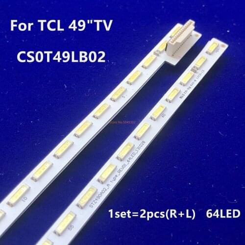 LED backlight strip for TCL 49"TV CS0T49LB02 L49E5700A STZ490A02_A/B MT4851D01-1 49UD1000 CS0T49_B A MPEG 64LED