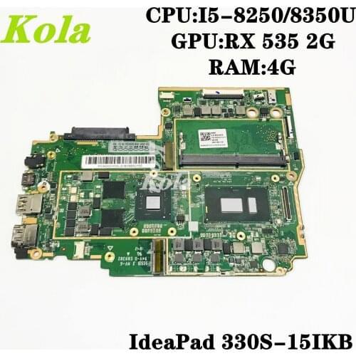 For Lenovo 330S-15IKB 330S-15 laptop motherboard CPU i5-8250U GPU RX535 2GB with 4GB RAM 100% fully tested FRU 5B20S71217