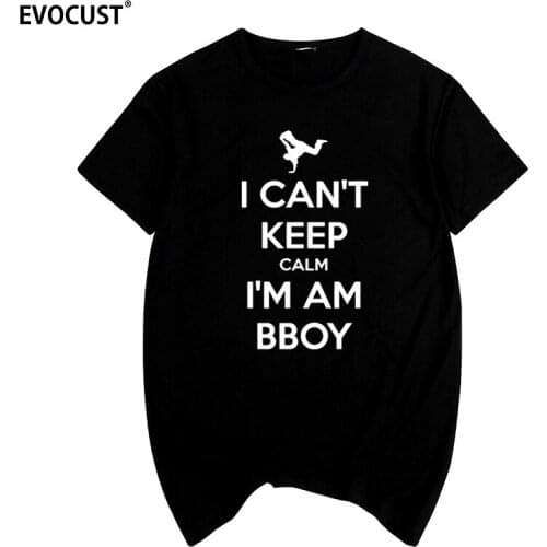 Hip Hop dance Tees streetwear apparel I am bboy Summer print T-shirt Cotton Men T shirt New women TEE