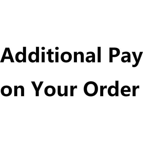Additional Pay on Your Order