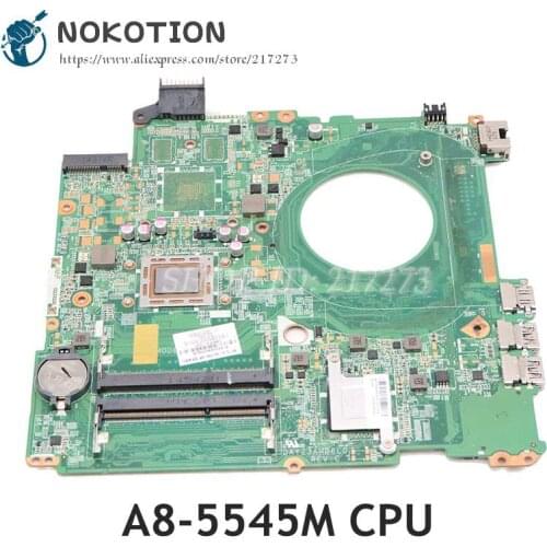 NOKOTION For HP 15 15-P071NR 15-P Laptop Motherboard A8-5545M CPU DDR3 DAY23AMB6C0 766713-501 766713-001