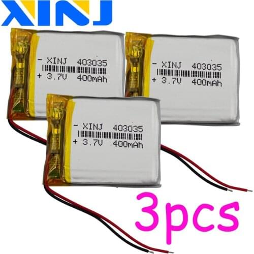 XINJ 3pcs 3.7V 400mAh Li lithium polymer battery lipo cell 403035 For headphones speaker smart watch Car Camera DVR Music player