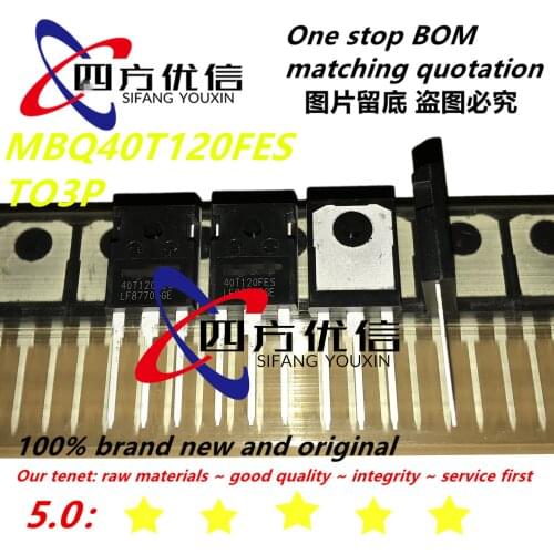 100% new original (10PCS) MBQ40T120FES 40T120FES Perfect substitute for MBQ40T120FDS 40A 1200V TO247