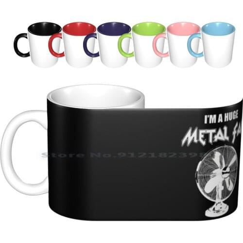 I'm A Huge Metal Fan Ceramic Mugs Coffee Cups Milk Tea Mug Im Huge Metal Fan Heavy Punk Goth Gothic Biker Black Death Funny