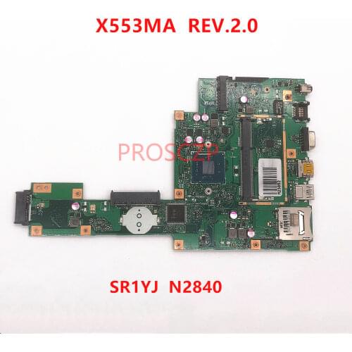 FOR ASUS X553 F553M F553MA X553MA REV.2.0 Laptop motherboard PN:60NB04X0-MB1800 with SR2YJ N2840 CPU 100% full Tested
