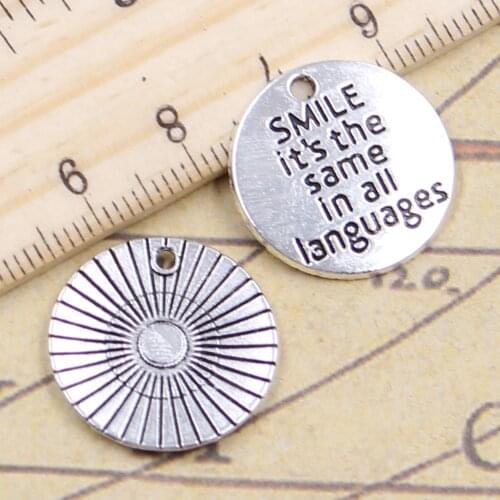 10pcs Charms Smile its Same In All Languages 20mm Antique Bronze Silver Color Pendants Making DIY Findings Handmade Jewelry