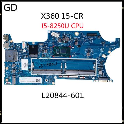 GD Original For HP Pavilion X360 15-CR 15-CR0053WM Laptop Motherboard L20844-601 I5-8250U CPU 17881-1B 448.0EH10.001B DDR4