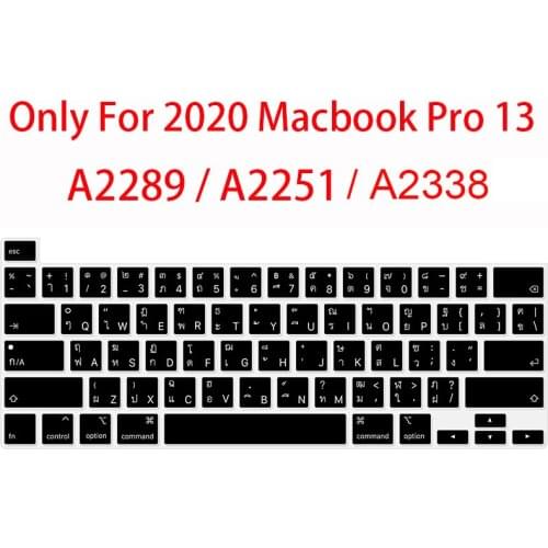 Thai printing keyboard cover for 2020 Macbook Pro 13 A2289 A2251 A2338 silicone protector Pro 16 A2141 keyboard skin guard