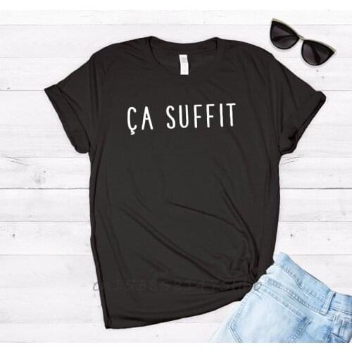 Ca Suffit French Women Tshirt No Fade Premium Casual Funny T Shirt For Lady Girl Woman T-Shirts Graphic Top Tee Customize