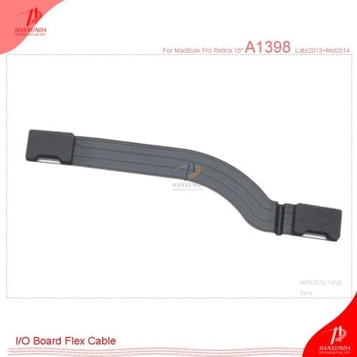 Hanxunda replacement I/O Board Flex Cable for MacBook Pro Retina 15" A1398 821-1372-A 821-2653-A new original replacement
