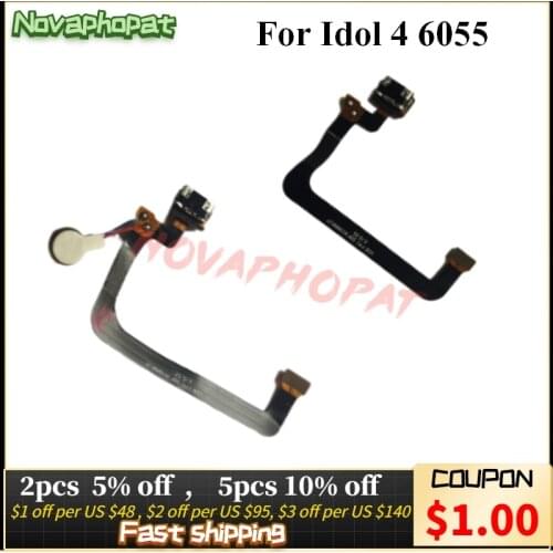 Novaphopat For Alcatel One Touch Idol 4 6055 OT6055 USB Dock Charging Port Charger Connect Connector Vibrator Motor Flex Cable