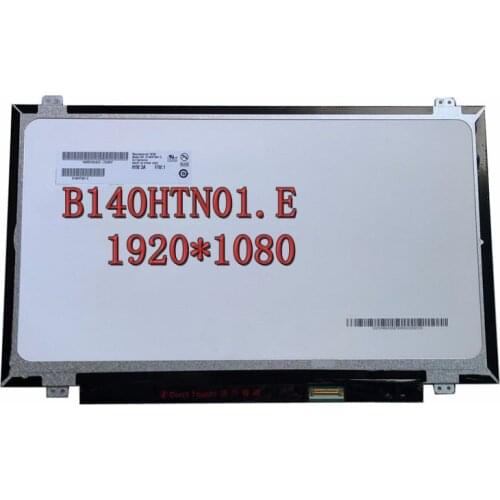 14.0"B140HTN01.E B140HTN01.2 B140HTN01.4 N140HGE-EA1 EB1 EBB EAB Laptop Lcd Screen 1920X1080 EDP 30 Pin