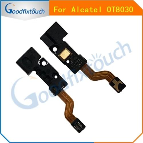 For Alcatel One Touch Hero 2 8030 8030B 8030Y OT8030 Light Sensor Flex Cable Replacement Parts