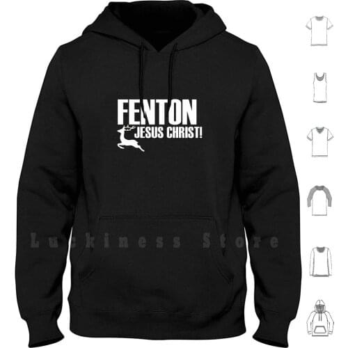 Fenton! hoodies long sleeve Fenton Dog Fenton Dog Jesus Christ Funny Deer Running Deer Running Dog Running Comedy