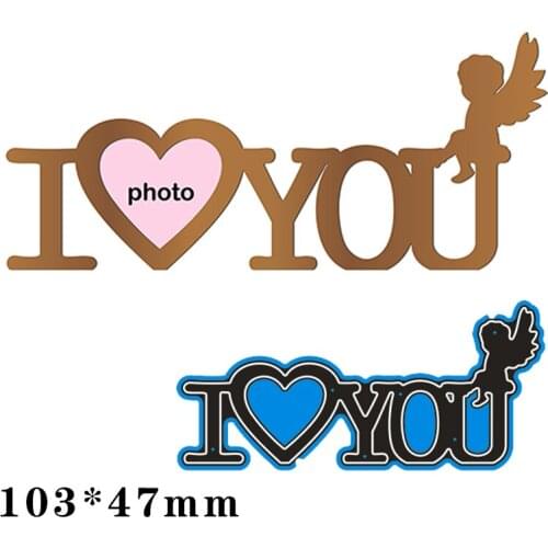 Metal Cutting Dies I Love You Angel For Card DIY Scrapbooking stencil Paper Craft Album template Dies 103*47mm