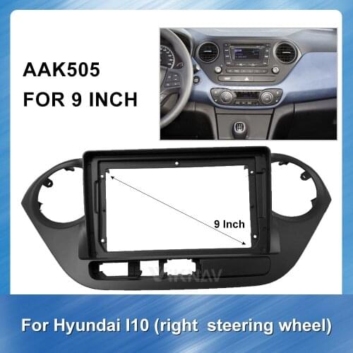 9 inch Car Radio Fascia for Hyundai I10 2013-2016 (right) car Stereo Fascia DVD Panel Dash Kit Trim Surround Adapter Bezel GPS