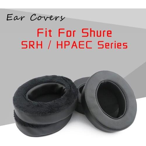 Earpads For Shure SRH440 SRH440S SRH840S SRH940 SRH1840 HPAEC240 HPAEC840 SRH240 SRH1540 Headphone