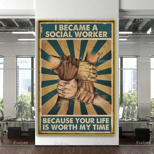 I Became A Social Worker Because Your Life Is Worth My Time Poster Black Livers Matter Poster Home Decor Canvas Wall Art Prints