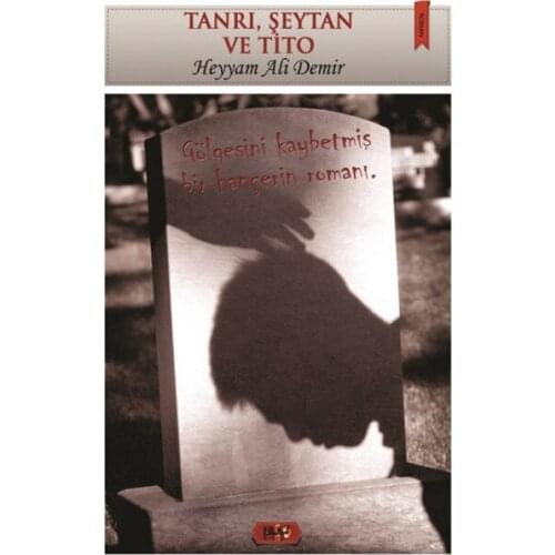 God, Satan and Tito Heyyam Joe Bloggs Fox Book Literature Sequence (TURKISH)