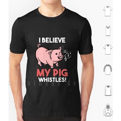 My Pig Whistles Shirt-Gift T Shirt Print 100% Cotton New Cool Tee Pig Pigeon Birthday Present Idea Christmas Present