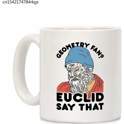 Geometry Fan? Euclid Say That White 11 Ounce Ceramic Coffee Mug