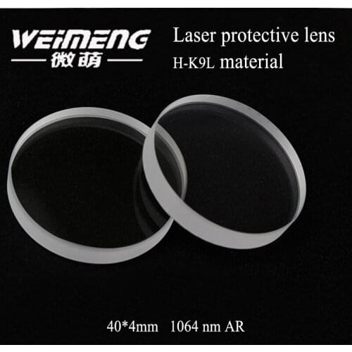 Weimeng brand laser protective window 40*4mm H-K9L 1064nmAR for laser cutting machine head